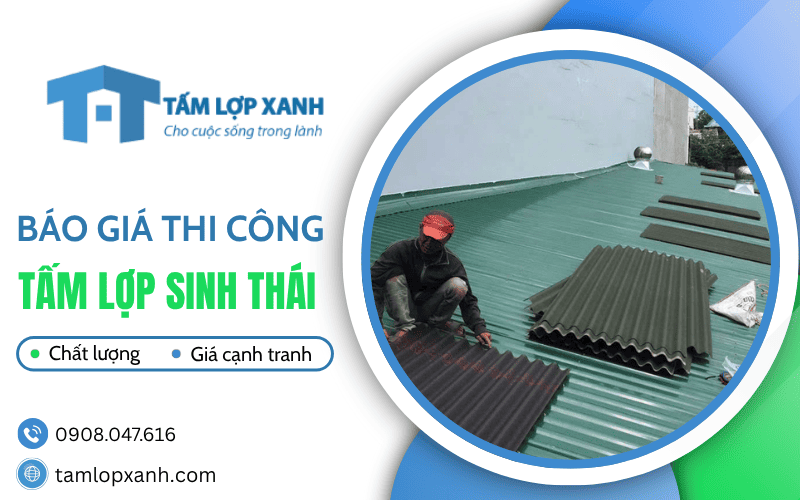 giá thi công tấm lợp sinh thái